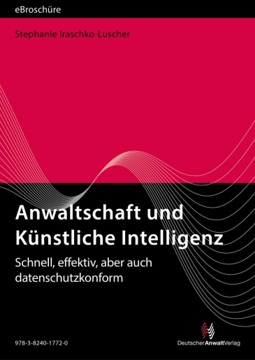  Anwaltschaft und Künstliche Intelligenz