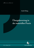 Übergabevertrag in der notariellen Praxis