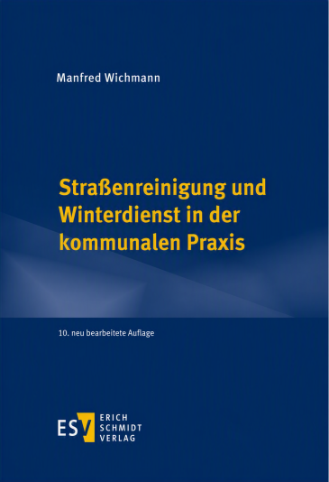  Straßenreinigung und Winterdienst in der kommunalen Praxis
