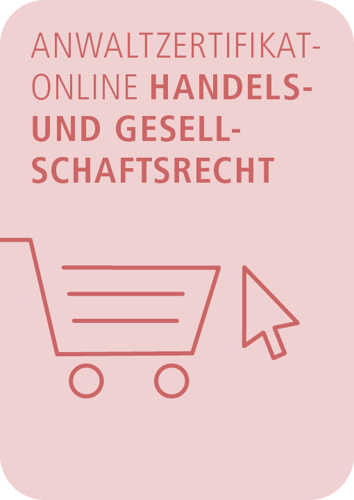 AnwaltZertifikatOnline Handels- und Gesellschaftsrecht