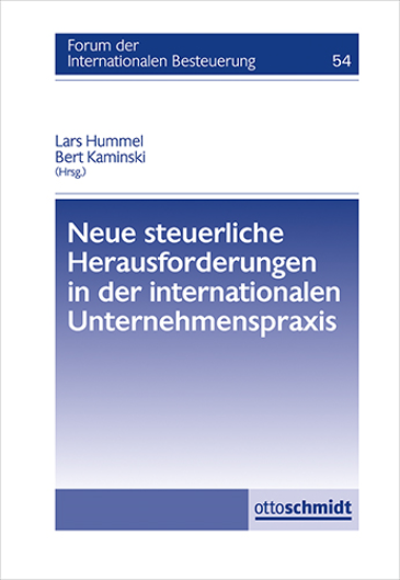  Neue steuerliche Herausforderungen in der internationalen Unternehmenspraxis