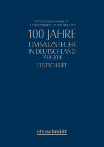  100 Jahre Umsatzsteuer in Deutschland 1918-2018