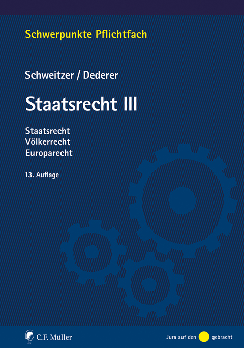 Dederer/Schweitzer: Staatsrecht III | online bei juris