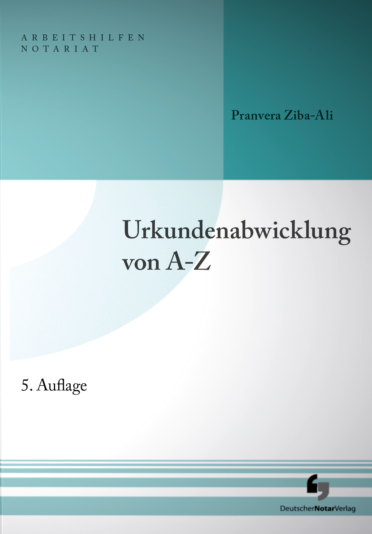 Abbildung: Urkundenabwicklung von A-Z